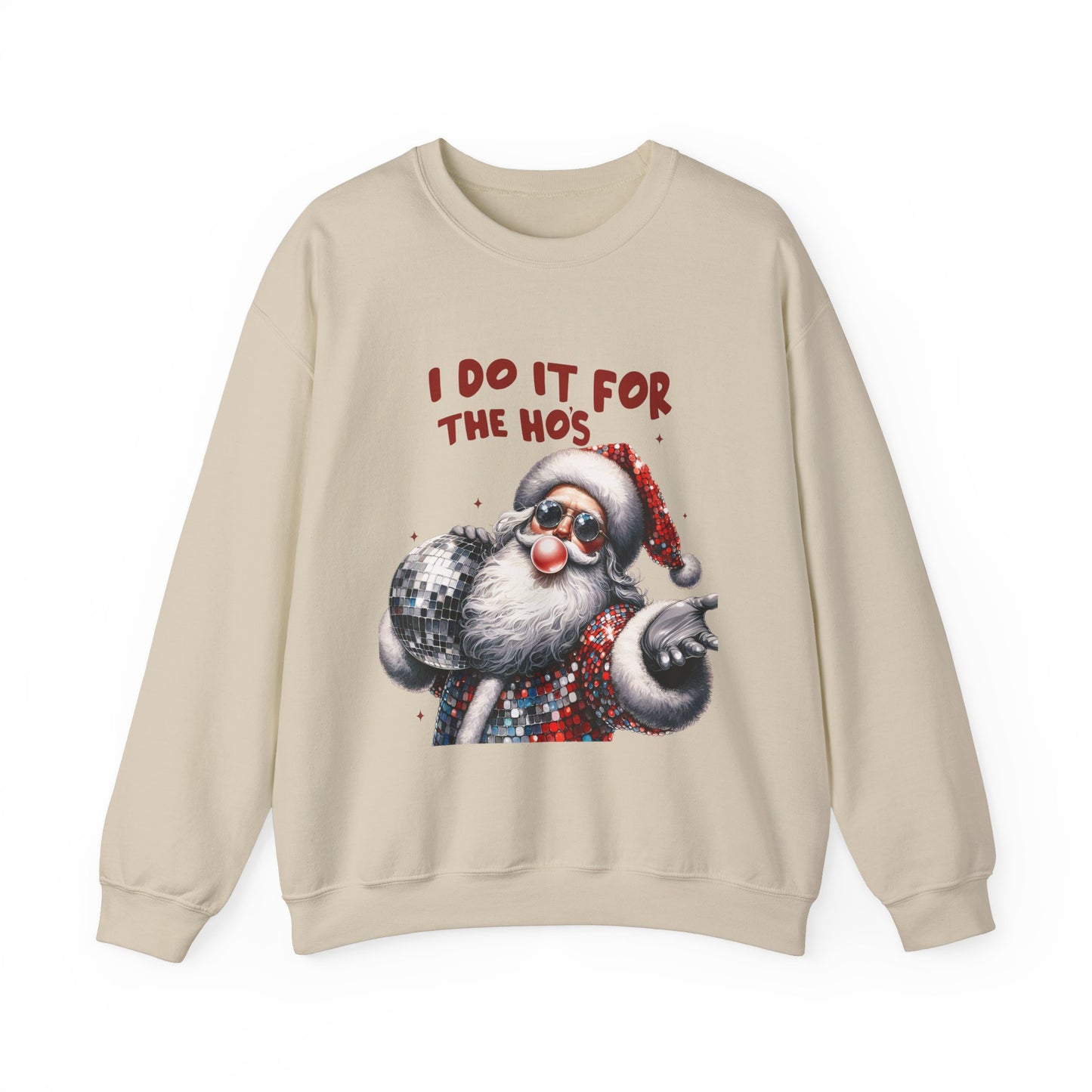 Funny Santa Sweatshirt - "I Do It For The Hos"